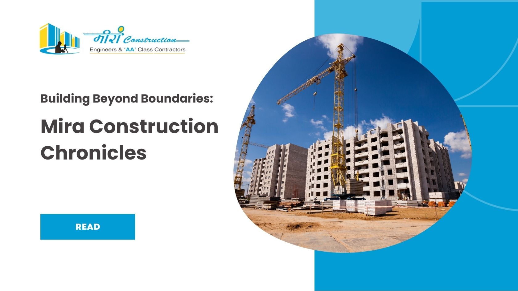 You are currently viewing Building Beyond Boundaries: Mira Construction Chronicles